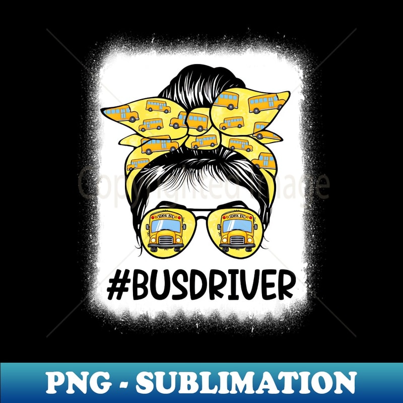 VD-5321_Bus Driver Life Messy Bun Hair Cute Back To School 6576.jpg