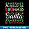 VI-3255_Be Nice To The Drummer Santa Is Watching Christmas  0017.jpg