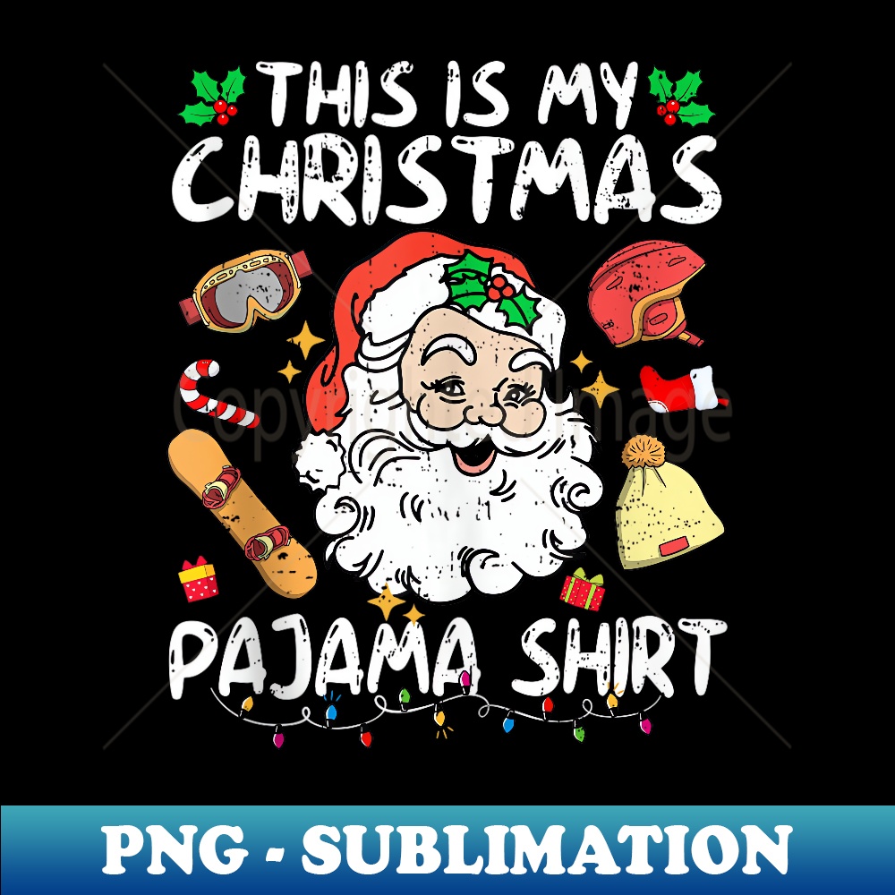 VW-24449_Santa Snowboarding This Is My Christmas Pajama Xmas 0409.jpg