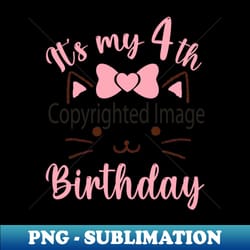 its my birthday cat and party day girls and boys - high-resolution png sublimation file - perfect for personalization