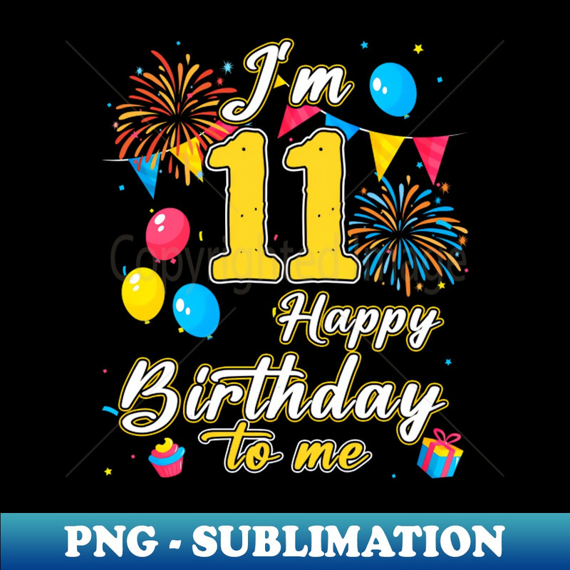 WN-15186_Im 11 Years Old Happy Birthday To Me 11th Birthday 1963.jpg