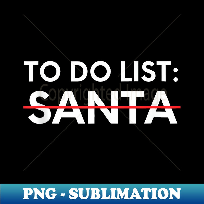 WV-11714_Funny Saying To Do List Santa Christmas Sarcastic 0217.jpg
