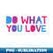 YQ-9005_Do what you Love 4049.jpg