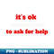 YU-16136_its ok to ask for help 4517.jpg