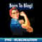 YY-4865_Born To Blog - Rosie The Riveter 3049.jpg