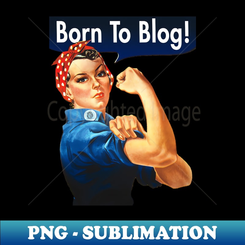 YY-4865_Born To Blog - Rosie The Riveter 3049.jpg