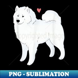 Cute Samoyed - Sammy Dog Love - Premium Png Sublimation File - Add A Festive Touch To Every Day
