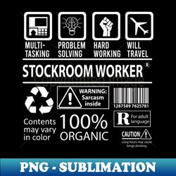 Stockroom Worker - Multitasking - Signature Sublimation PNG File - Create with Confidence