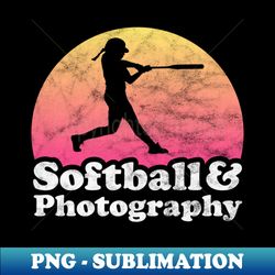 Softball and Photography Gift for Softball Players Fans and Coaches - PNG Sublimation Digital Download - Perfect for Sublimation Art