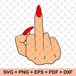 middle finger svg, fuck you svg, girl power svg, middle finger meme svg, women power svg, savage svg