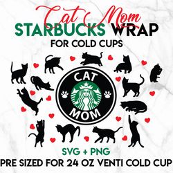 Cat Mom wrap svg, Cat wrap svg, Starbucks wrap Svg, 24oz Cold Cup Svg, Venti Cold Cup Svg, Full Wrap Svg,