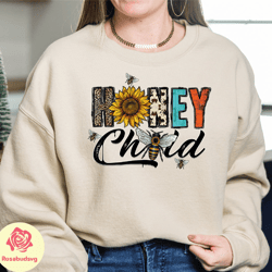honey sweatshirt and hoodie, honey child shirt, honey bee sweater, vintage style mom shirt, boho hippie, mothers day gi