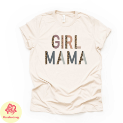girl mama shirt, super cute girl mama, girl mom design on premium bella canvas unisex shirt,