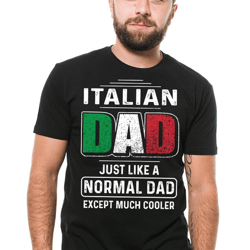 italian dad tshirt fathers day gift shirt italy shirt best birthday gift for dad fathers day shirt