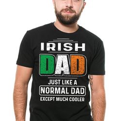 irish dad fathers day tshirt ireland tee shirt best fathers day shirt irish dad tee birthday gift for irish dad