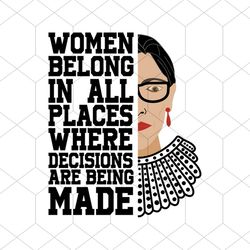women belong in all places where decisions are being made svg