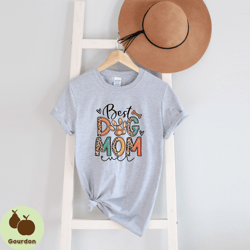 best dog mom ever shirt, animal lover tshirt, mothers day tee, dog owner shirt, dog paw tshirt, funny dog mom tee, leopa