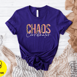 chaos coordinator shirt , chaos coordinator sweatshirt, teacher shirt, mothers day shirt, mom life shirt, coach shirt gi