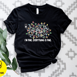 im fine everything is fine shirt, tangled christmas lights tshirt, christmas light apparel tee, christmas gift tee, chri