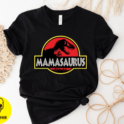 mama saurus shirt, mama shirt, mamasaurus, mamasaurus shirt, mama dinosaur shirt, funny mom shirt, dinosaur mom shirt, f