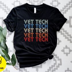 vet tech shirt, veterinary technician tee, vet technician shirt, gift for vet assistant, veterinary nurse shirt, vet tec