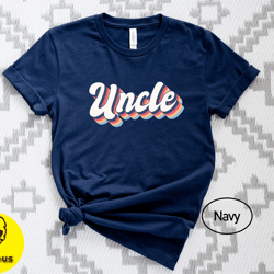 vintage uncle shirt, cool uncle shirt, gift for best uncle, fathers day gift, retro uncle gift, funny shirt for uncle, b