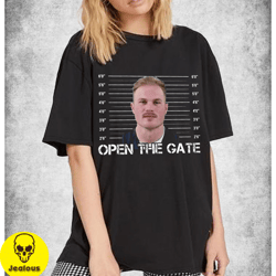 open the gate mugshotzach mugshot tshirt bryan mugshottrending shirt