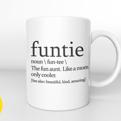 funtie coffee mug,coffee lover,gift for sister,funny coffee mug,aunt gift,gift for her,best aunt ever coffee mug