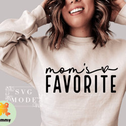 moms favorite shirt, mom mode tshirt, favorite daughter tshirt, mom life tshirt, favorite child tshirt, funny daughter t