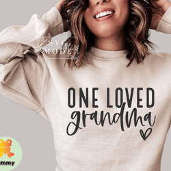 one loved grandma shirt, mothers day shirt tshirt, grandma gift, grandma shirt tshirt, best grandma tshirt, grandma life