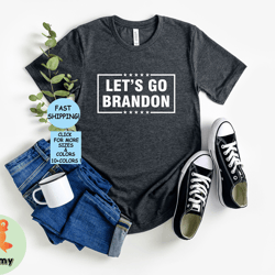 lets go brandon,brandon biden shirt, fjb trump 2024 tshirt, republican party shirt,republican shirt, republican gifts, f
