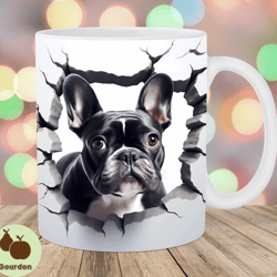 3d french bulldog hole in a wall mug wrap, 11oz 15oz mug template, mug sublimation design, mug wrap template, instant d