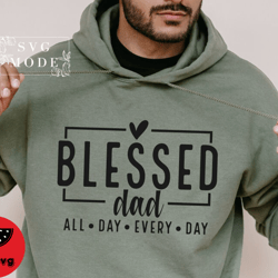 blessed dad tshirt, dad tshirt, the man the myth the legend tshirt, fathers day tshirt, dad quote tshirt, dad tshirt des
