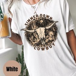 simmer down cowboy shirt, cow skull shirt, country shirt, western graphic tee, boho bull skull shirt