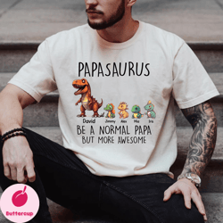 personalized papasaurus with grandkids name shirt, papa dinosaur shirt, fathers day shirt
