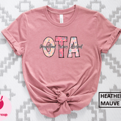 occupational therapy assistant shirt, ota tshirt, gift for ota, therapy assistant shirt, therapist tee