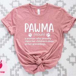 pawma tshirt, dog mom shirt, dog lover shirt, dog paw shirt, pawma definition shirt, gift for dog lover tee, grandma dog