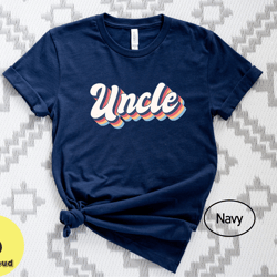 vintage uncle shirt, cool uncle shirt, gift for best uncle, fathers day gift, retro uncle gift, funny shirt for uncle, b