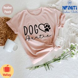 dog aunt shirt, dog aunt gift, aunt gift, dog lover aunt shirt, dog mom&auntie, shirt for aunt, new aunt gift,aunt birth