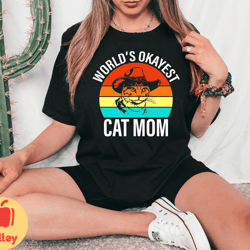 cat mom shirt, retro cat mama shirt, cat mom gift, worlds okayest cat mom tshirt, cat lover shirt, gift for cat mom, cat