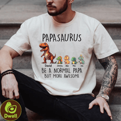 personalized papasaurus with grandkids name shirt, papa dinosaur shirt, fathers day shirt
