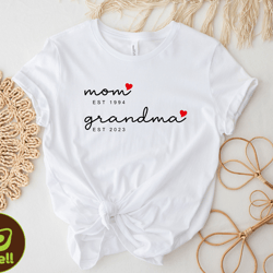 mom grandma est 2023 shirt, grandma to be shirt, custom mom est shirt, custom grandma tee, mothers gift shirt