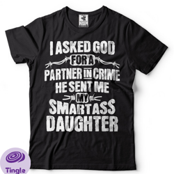 mens funny tshirt fathers day gift shirt gift for dad from daughter smart daughter father shirt best fathers day gift sh