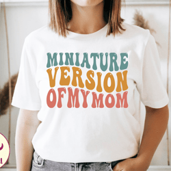 miniature version of my mom, cute retro kids shirt, moms twin kids, mom gift, mother days shirt, mother daughter matchin