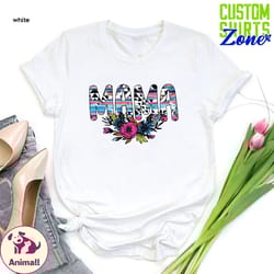 floral mama shirt,cute mom tee,pastel mama shirt,mom gift for mothers day,gift for new mom,cool holiday mom shirt, birth