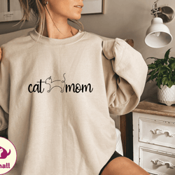 cat mom shirt, cat mom sweatshirt, cat mom gift, cat mom shirt, cat mom tee, cat mom shirt for women, unisex minimalist
