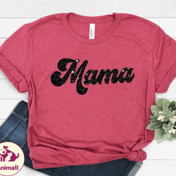 mama shirt,mom shirts,momlife shirt,mom life shirt, shirts for moms, mothers day gift, trendy mom tshirts, cool mom shir