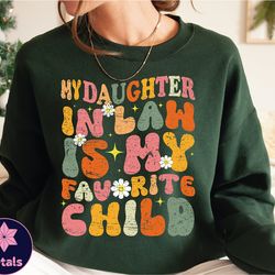 daughter in law sweatshirt , gift for mother in law hoodie, funny gift mothers day, gift from daughter in law gift332