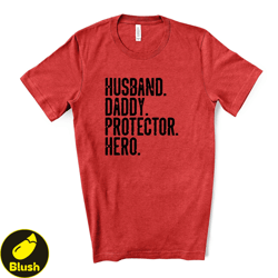 dad tee, daddy hero, husband, daddy, protector, hero design on premium unisex shirt, fathers shirt