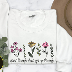 grow through what you go through shirt, mama shirt, flower mom shirt, mom life shirt, gift for mom, mothers day shirt, m